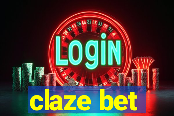 claze bet